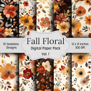 Fall Floral Digital Paper Bundle, 10 Seamless Patterns, Junk Journal Paper, Printable Digital Paper Pack, Autumn Flowers Scrapbook Paper