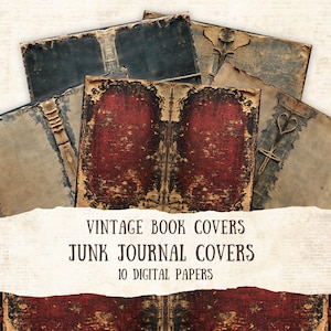 Vintage Junk Journal Covers, Printable Book Covers,  10 Digital Papers, Digital Scrapbook Paper, Vintage Journal Papers, Old Book Covers
