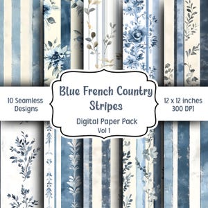 Puede incluir: Un paquete de papel digital con 10 diseños sin costuras que presentan rayas azules y blancas con acentos florales. El paquete se titula "Blue French Country Stripes" e incluye imágenes de 30,5 x 30,5 cm a 300 DPI.