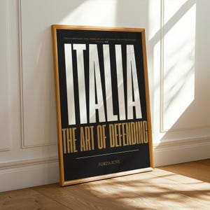 Italia The Art of Defending Print Italy Football Wall Art Juventus Gift For Italian Football Fans Forza Juve Poster Azzurri Home Decor