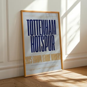 Tottenham Hotspur 2025 Europa League Champions Print Spurs Trophy Wall Art cadeau voor Spurs-fans Glory Glory Poster Tottenham Europa League