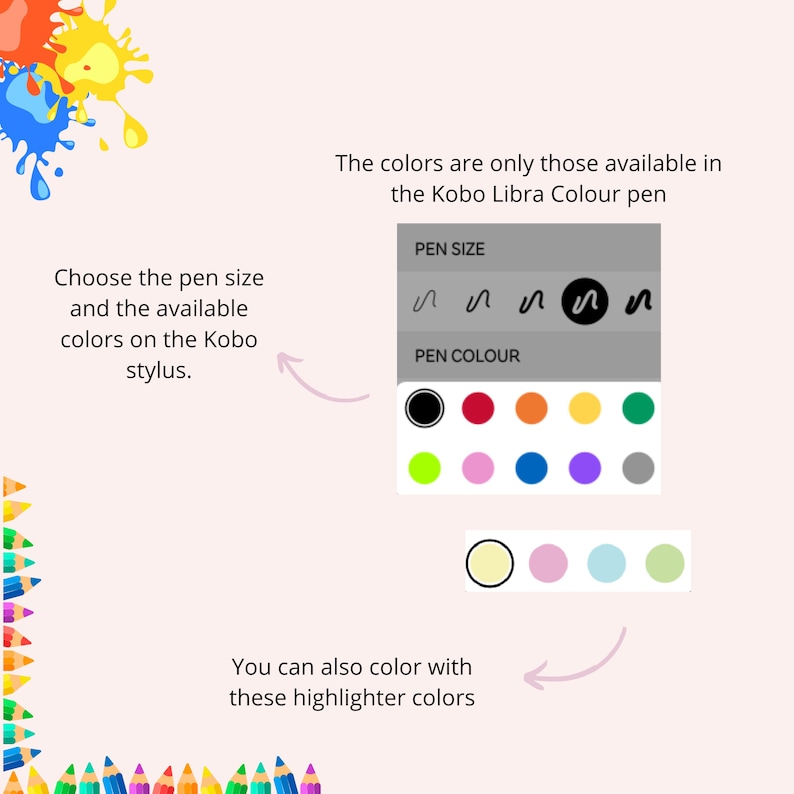 May include: A digital interface display for the Kobo Libra Colour pen showing pen size options and a palette of colors. The text reads: The colors are only those available in the Kobo Libra Colour pen, Choose the pen size and the available colors on the Kobo stylus, and You can also color with these highlighter colors.
