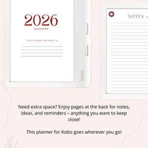 May include: Two white Kobo e-readers displaying a 2026 planner and a notes page. The planner has the text "2026 PLANNER" and "THIS PLANNER BELONGS TO". The notes page has the text "NOTES" and "DATE".