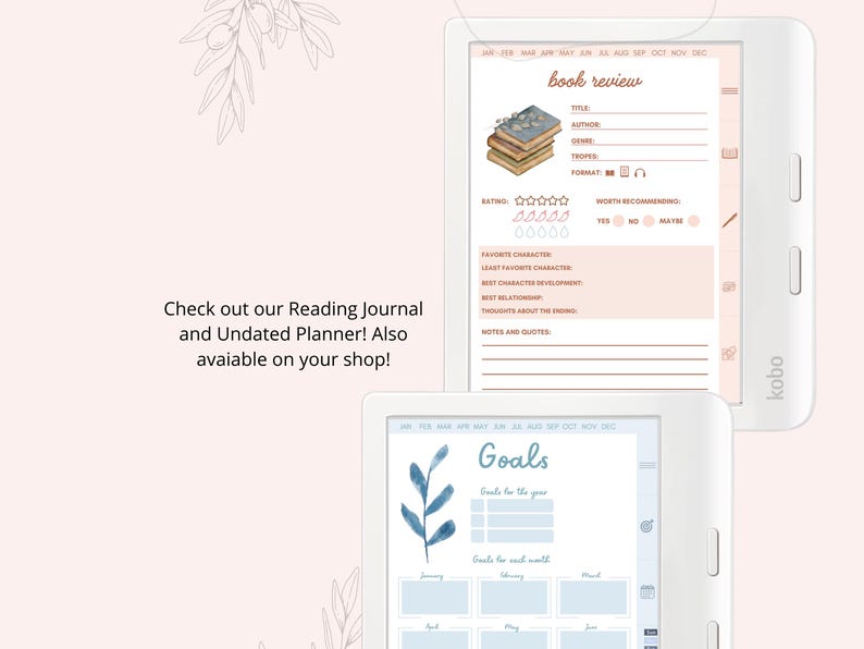 May include: Two white e-readers displaying digital planner pages. One shows a book review form with a stack of books illustration. The other displays a goals page with a blue watercolor leaf. Text reads: Check out our Reading Journal and Undated Planner!
