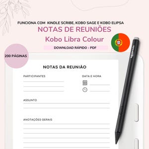 Op de afbeelding: Een digitale notitieblok met de tekst "NOTAS DE REUNIÕES" en "Kobo Libra Colour". Het notitieblok is wit met een zwarte stylus en de tekst "200 PÁGINAS". Compatibel met Kindle Scribe, Kobo Sage en Kobo Elipsa.