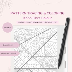 Può includere: Un disegno digitale in bianco e nero di un motivo geometrico su sfondo bianco. Il disegno è su un e-reader Kobo Libra Colour con uno stilo nero. Il testo "PATTERN TRACING & COLORING Kobo Libra Colour DIGITAL - INSTANT DOWNLOAD - PRINTABLE - PDF" è in alto nell'immagine. Il testo "40 PAGES" è in un cerchio rosa in alto a sinistra dell'immagine. Il testo "Stress Relief" e "Relax and unwind" è in caselle grigie in basso a sinistra dell'immagine.