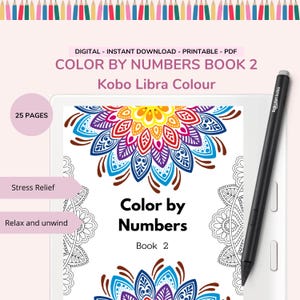 以下が含まれることがあります： Kobo Libra Colour電子書籍リーダー用のデジタル塗り絵。表紙はカラフルなマンダラ模様で、「Color by Numbers Book 2」の文字が書かれています。