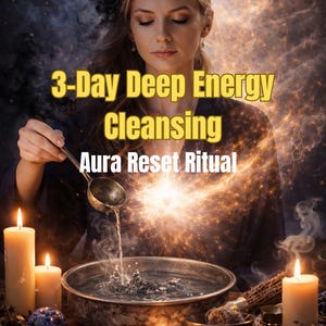 May include: An image promoting a 3-Day Deep Energy Cleansing Aura Reset Ritual. A woman pours liquid from a ladle into a bowl, surrounded by candles and crystals. Text includes "Within 24 Hours Video Included."