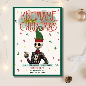 May include: A Christmas party invitation with a green border. The design features a skeleton character in a Christmas sweater, holding a drink. The text reads "Knitmare Before Christmas" with event details: Dec 20th, 6 PM, and an address.