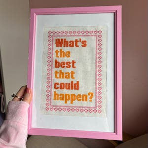 Wat is het beste dat kan gebeuren? Pdf-kruissteekpatroon - kruissteek positieve bevestiging - kruissteek voor beginners - X Stitch-muurkunst