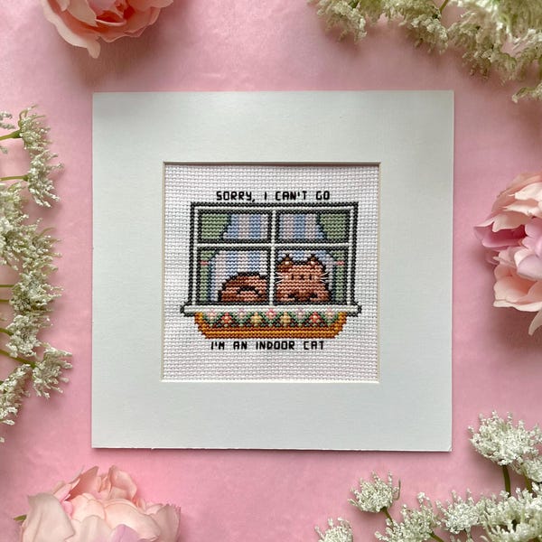 Sorry, I Can't Go I'm An Indoor Cat Introvert Cross Stitch Pattern - Cat Lovers Club - Cute Cat Gifts - Cat Cross Stitch - Introverts Unite