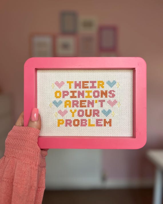 Their Opinions Aren't Your Problem Positive Affirmation Cross Stitch Pattern - Motivational Quote Cross Stitch PDF - Self Kindness Crafts