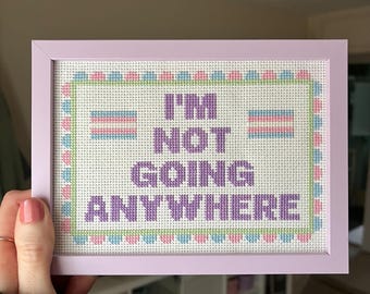 No me voy a ninguna parte - Patrón PDF de punto de cruz del orgullo transgénero - Arte transgénero - Orgullo LGBTQ - Bandera del orgullo trans - Ser trans es hermoso