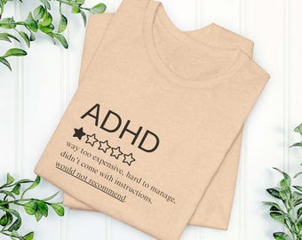 ADHS Lustiges 1-Stern-Rezension-Unisex-T-Shirt: Sarkastisches Mental-Gesundheit-T-Shirt