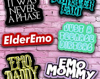 Elder Emo It was Never a Phase Emo Mommy Emo Daddy Just a Teenage Dirtbag Vinyl Durable Stickers Funny Scene Kid Nostalgia Millennial Emos