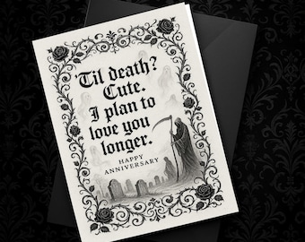 Goth Anniversary Card, Grim Reaper Love Card, Til Death Cute Card, Dark Romantic Card, Spooky Anniversary Card, Gothic Love Card