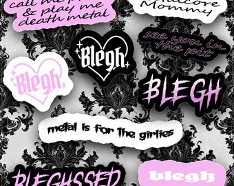 Girly Pop Metal is for the Girlies Alt Metalcore Sticker Pack for Emo Girls Goth Aesthetic Scene Kid Gifts Blegh Decals Death Metal Laptop