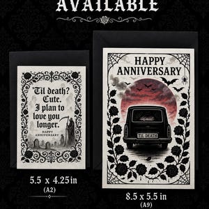 May include: Two greeting cards with black envelopes, one 5.5 x 4.25 inch A2 card featuring a grim reaper and text 'Til death? Cute. I plan to love you longer. HAPPY ANNIVERSARY' and one 8.5 x 5.5 inch A9 card with a hearse and 'HAPPY ANNIVERSARY'.