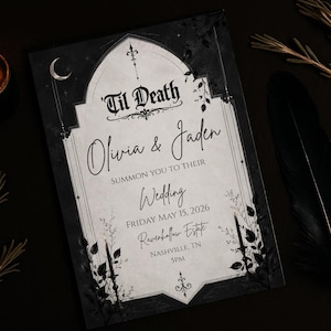 May include: A gothic-themed wedding invitation with the text "Til Death" at the top. The invitation features the names "Olivia & Jaden" and details for the wedding on Friday, May 15, 2026, at Ravenhallow Estate in Nashville, TN, at 5 PM. The design includes a crescent moon and floral accents.