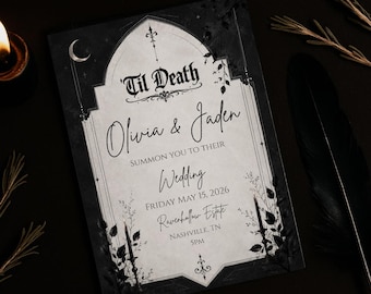 May include: A gothic-themed wedding invitation with the text "Til Death" at the top. The invitation features the names "Olivia & Jaden" and details for the wedding on Friday, May 15, 2026, at Ravenhallow Estate in Nashville, TN, at 5 PM. The design includes a crescent moon and floral accents.