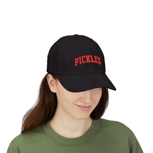 Embroidered Pickles Slogan Dad Cap - Perfect Gift for Foodie Friend, Pickle Lover, Classic Baseball Hat, Pickle Enthusiast Gift, Embroidered