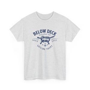 Below Deck Sailing Yacht Tribute Tee - Oversized Cotton Shirt with Nautical Design for Bravo Enthusiasts!