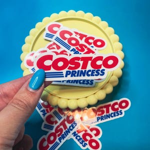 Just A Costco Princess- Vinyl Costco Lover Sticker