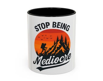 Taza motivacional: Deja de ser mediocre - Regalo de aventura