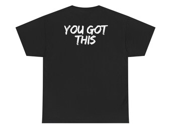 ¡Tú puedes! Camiseta unisex de algodón con mensaje inspirador