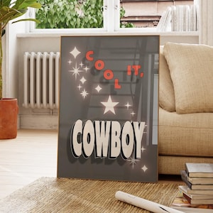 Dallas Cowboys Cheerleaders, Western Decor, Cool It Cowboy! Wall Art, Western Cowboy Poster, Texas Poster, Country Decor, Trendy Wall Art