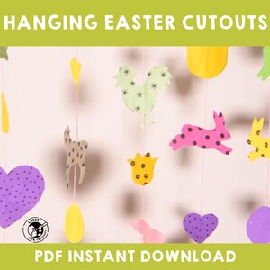 May include: Printable PDF download of hanging Easter cutouts. The cutouts include a heart, a bunny, a chick, a flower, an egg, and a rooster. The cutouts are colorful and have a variety of patterns.