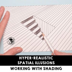 May include: A black and white drawing of a staircase, creating a 3D illusion. The drawing is on white paper, with a pencil held nearby. The text "HYPER-REALISTIC SPATIAL ILLUSIONS WORKING WITH SHADING" is at the bottom.