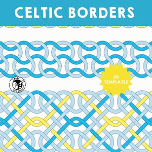May include: A set of 24 Celtic knot border templates. The templates feature blue and yellow intertwined knots on a white background. The text "24 TEMPLATES" is in a yellow starburst.