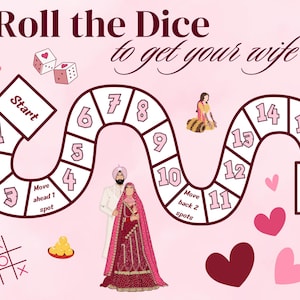May include: A pink and white game board with the words "Roll the Dice to get your wife". The board is shaped like a snake and has numbers 1 through 16. There are two dice, a tic-tac-toe board, and a couple in traditional Indian clothing.