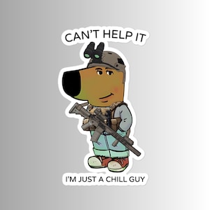 Just a Chill Guy in Full Kit Sticker (Simple)