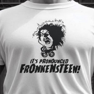 Young Frankenstein Gene Wilder T-Shirt  | Funny &#39;It’s Pronounced FronkenSTEEN!&#39; Tee | Classic Horror Movie Shirt