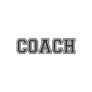 COACH Sports Team Embroidery Desgin, Machine Embroidery File, Instant Download