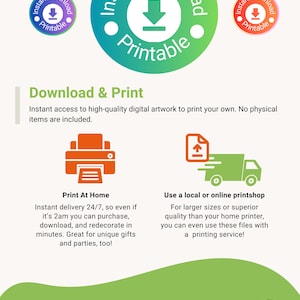 May include: A green, orange, and purple illustration of a download button with the text "Instant Download Printable" around it. The text "Download & Print" is in a green box. The text "Instant access to high-quality digital artwork to print your own. No physical items are included." is below the green box. There are two illustrations below the text. The first illustration is a red printer with a piece of paper coming out of it. The text "Print At Home" is below the illustration. The second illustration is a green truck with a white arrow pointing up. The text "Use a local or online printshop" is below the illustration. The text "Go Getter Grub Foodie & Fitness Printables" is at the bottom of the image. There is a logo with the text "GO GETTER GRUB" at the bottom right of the image.