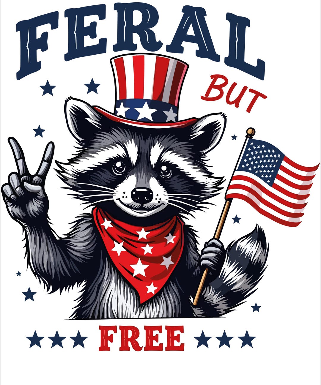 Feral but Free Raccoon SVG PNG – Funny 4th of July Digital Design ...