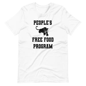 Black Panthers Peoples Free Food Program T-shirt