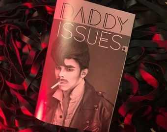 Daddy Issues Magazine #2,  dream daddy, gay stories, erotic fiction, funny, zine, sexy, steamy, studs