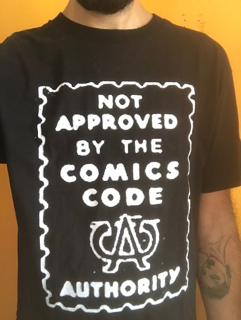 Not Approved by the Comics Code Authority T-shirt, Comix, Comic Book ...