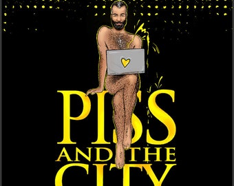 Piss and the City comic book, sex and the city, and just like that, SATC, San Francisco, sf, pee play, queer comix gay graphic novel diary