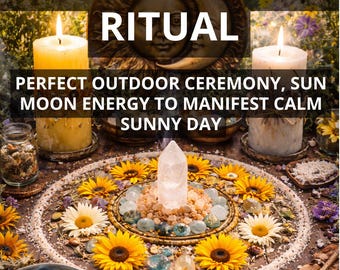 Rituel du beau temps pour une cérémonie en plein air parfaite, énergie du soleil et de la lune pour manifester une journée calme et ensoleillée, casting le même jour