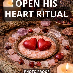 May include: A still life arrangement with lit candles, crystals, and two red heart-shaped stones on a wooden surface. The text "OPEN HIS HEART RITUAL" is displayed, along with "PHOTO PROOF" and "FAST RESULT".