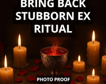 May include: An image featuring a ritual setting with lit candles, a chalice filled with a red liquid, and scattered rose petals. Text overlay reads "BRING BACK STUBBORN EX RITUAL", "PHOTO PROOF", and "FAST RESULT".