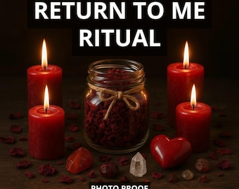 May include: A spiritual ritual setup featuring red candles, a glass jar filled with red petals, and a red heart-shaped object. The text "RETURN TO ME RITUAL" is displayed above the objects, with "PHOTO PROOF" below.