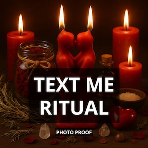 May include: A still life arrangement featuring red candles of varying sizes, including two candles shaped as embracing figures. A glass jar with red contents, crystals, and the text "TEXT ME RITUAL" are also present. The image has a dark, moody aesthetic.