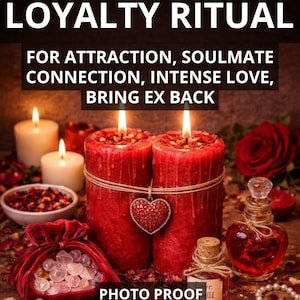 Puede incluir: Imagen de un ritual de lealtad con velas rojas, un colgante en forma de coraz&oacute;n y una peque&ntilde;a botella de aceite. El texto dice "LOYALTY RITUAL" y "FOR ATTRACTION, SOULMATE CONNECTION, INTENSE LOVE, BRING EX BACK."