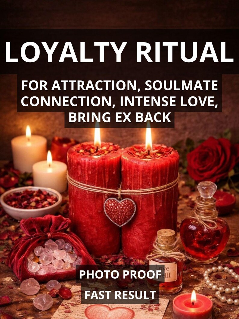 Puede incluir: Imagen de un ritual de lealtad con velas rojas, un colgante en forma de coraz&oacute;n y una peque&ntilde;a botella de aceite. El texto dice "LOYALTY RITUAL" y "FOR ATTRACTION, SOULMATE CONNECTION, INTENSE LOVE, BRING EX BACK."